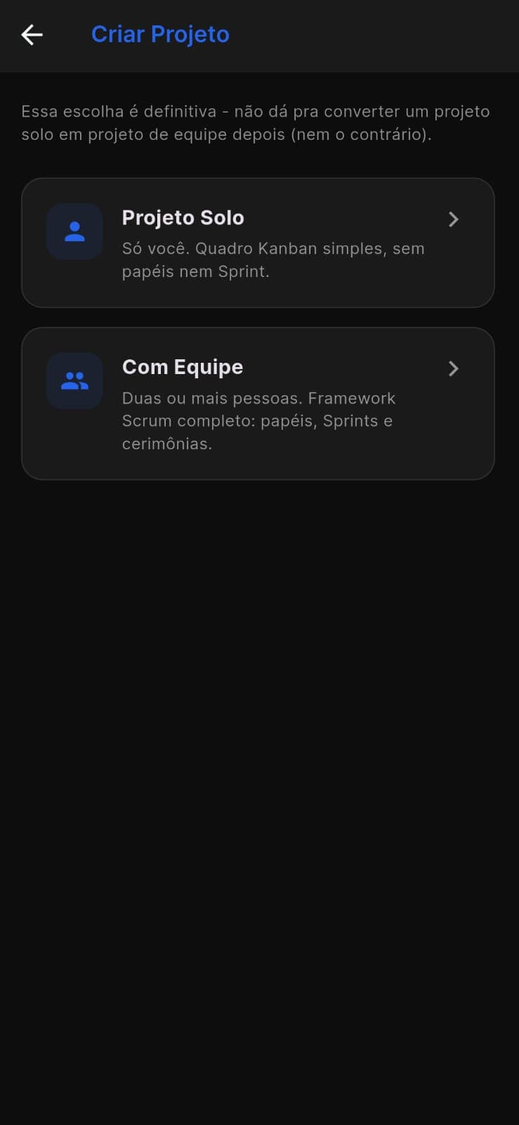 Tela de criar projeto: Projeto Solo ou Com Equipe